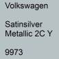 Preview: Volkswagen, Satinsilver Metallic 2C Y, 9973.